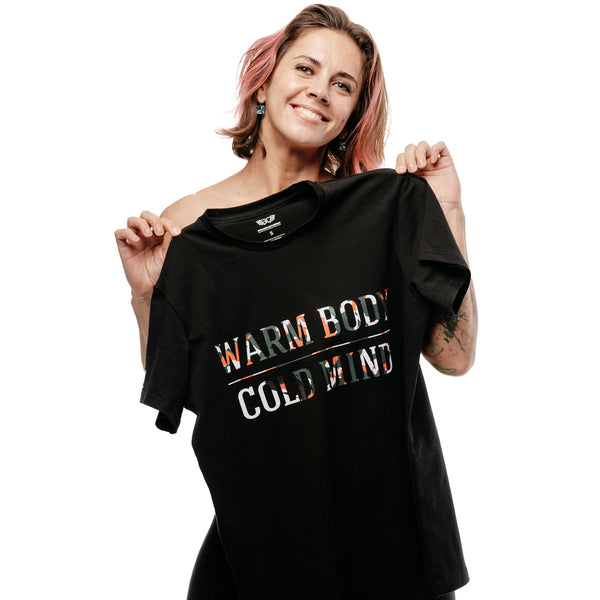 NEW! Women's Warm Body Cold Mind T-Shirt (Summer 2023)